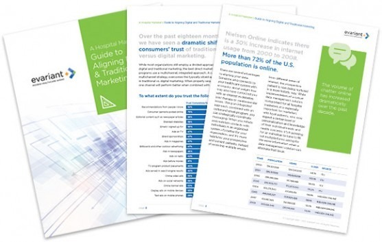 Evariant White Paper: A Hospital Marketer's Guide to Aligning Traditional and Digital Marketing