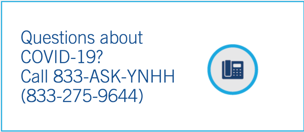 Yale New Haven Health has a dedicated information page for Coronavirus (COVID-19) Information with a prominent button for the COVID-19 Call Center.
