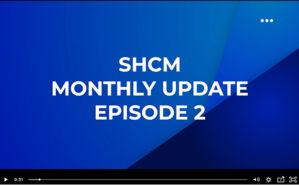 SHCM Video Update, Episode 2