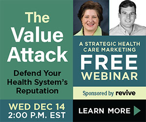 strategic health care marketing  free webinar: The Value Attack