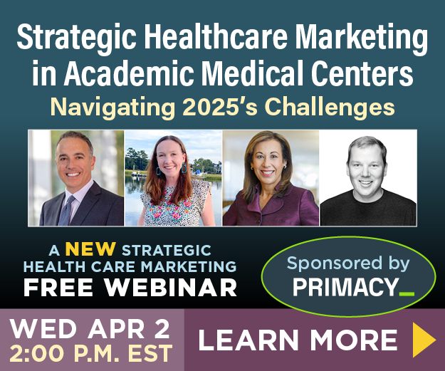 Strategic Health Care Marketing in Academic Medical Centers: Navigating 2025’s Challenges