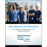Focus on Recruitment and Retention